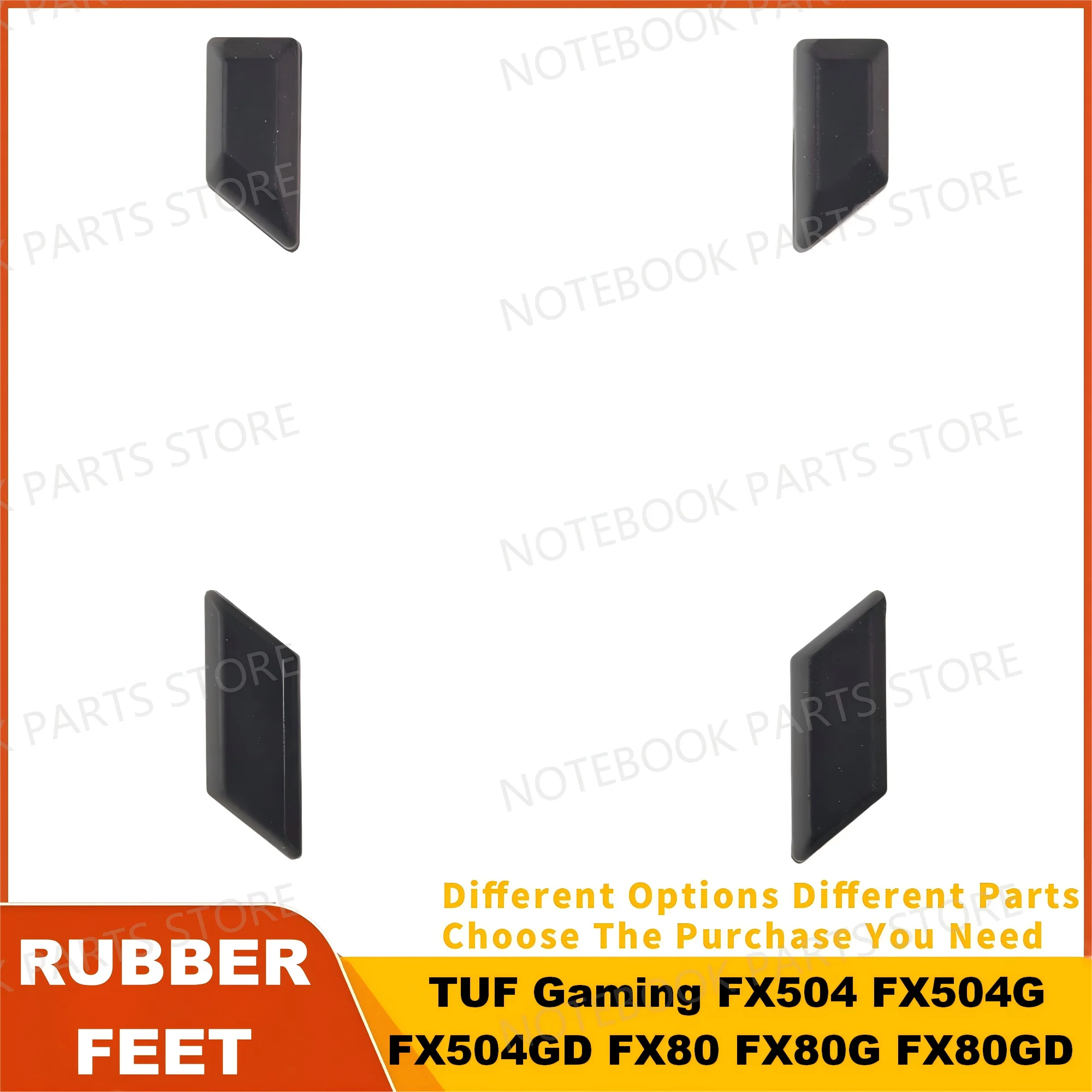 

Rubber Feet For TUF Gaming FX80 FX80G FX80GD FZ80G ZX80G FX504 FX504G FX504GD FX504GE Black Plastic Rubber Pad ONE SET 4PCS