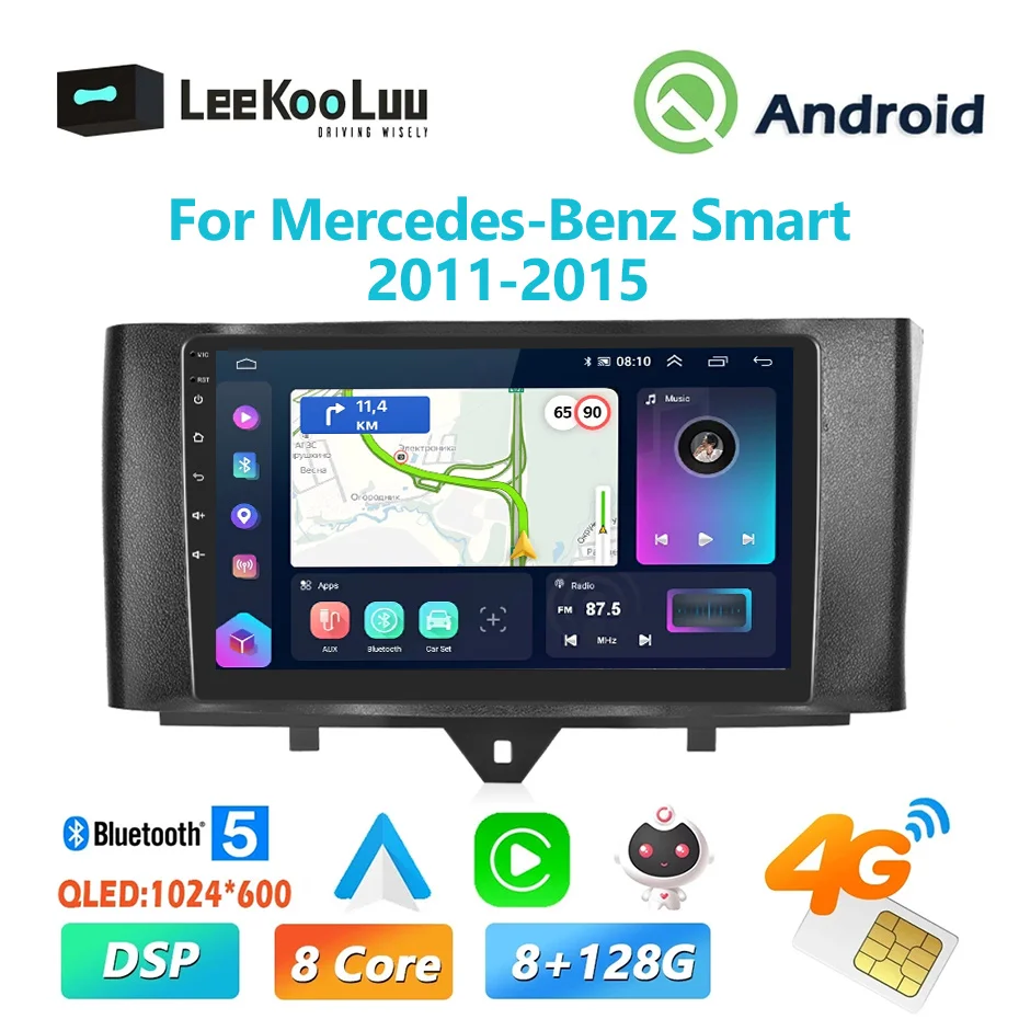 

LeeKooLuu 2 Din Android 13 Auto Car Radio Multimidia Video Player Carplay For Mercedes-Benz Smart 2011-2015 Stereo GPS 4G WIFI
