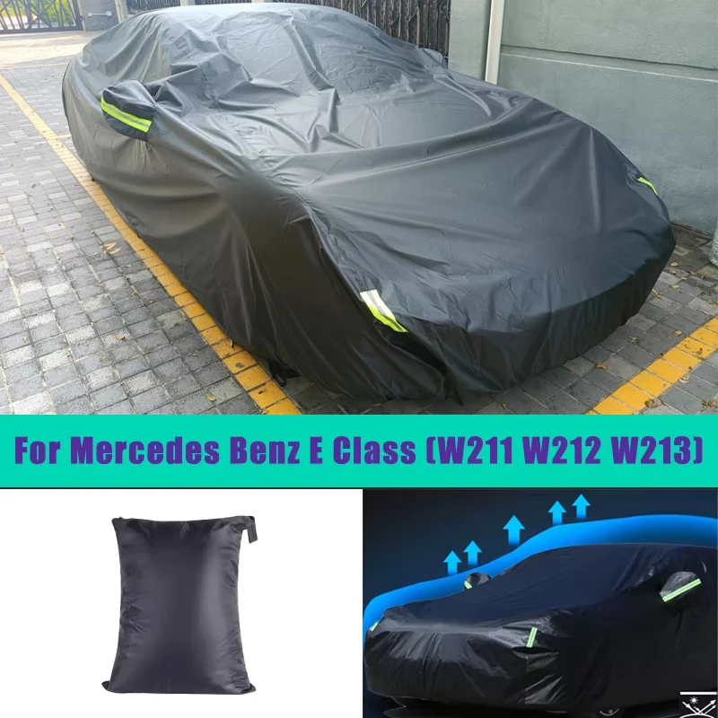 

For Mercedes Benz E Class Car Full Outer Covers Outdoor Waterproof Dustproof Sun Rain Snow Protection Exterior Car Accessories
