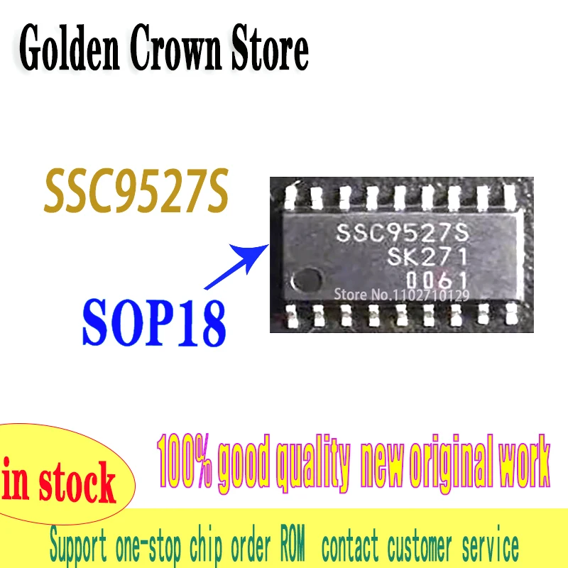 2~5Pcs/Lot  100%   SSC9527S SSC9527 SOP-18 Chipset    New and Original In Stock