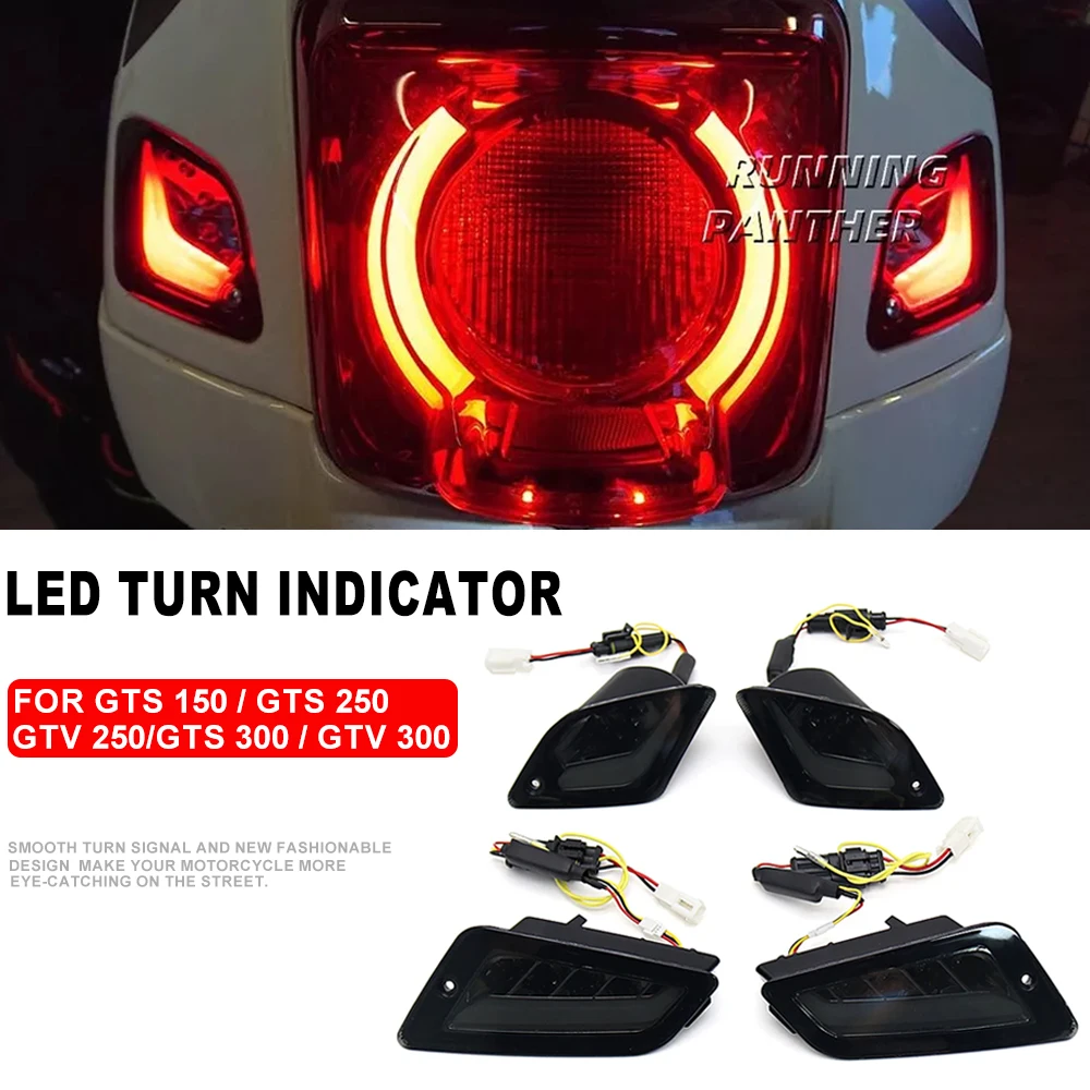 

Brand - New Waterproof LED Rear Turn Signal Indicator Light with Flasher For GTS 300 GTS250 GTS300 GTS150 GTV300 GTV250