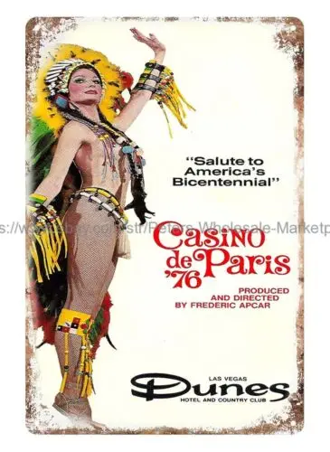 Casino De Paris '76 Dunes Hotel Casino, Las Vegas, NV metal tin sign retro signs