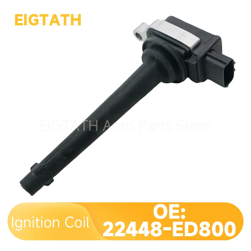 

22448-ED800 Катушка зажигания для Nissan Micra NV200 Qashqai Tiida X-Trail, оптовая продажа, хорошее качество, автозапчасти 7701065086 22448-CJ00A