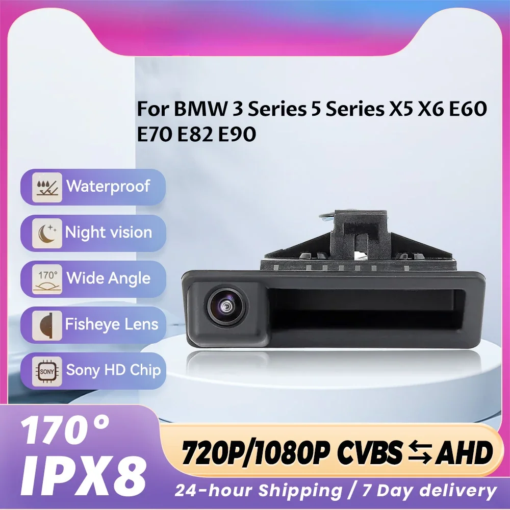 

Vehicle HD AHD 1080P Fisheye Lens Car Reverse Backup Trunk Handle Camera For BMW 3 Series 5 Series X5 X6 E60 E70 E82 E90