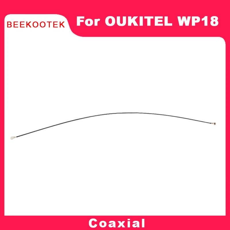 New Original OUKITEL WP18 Coaxial Wire Signal Antenna Flex Cable Repair Replacement Accessories Parts For OUKITEL WP18 Cellphone