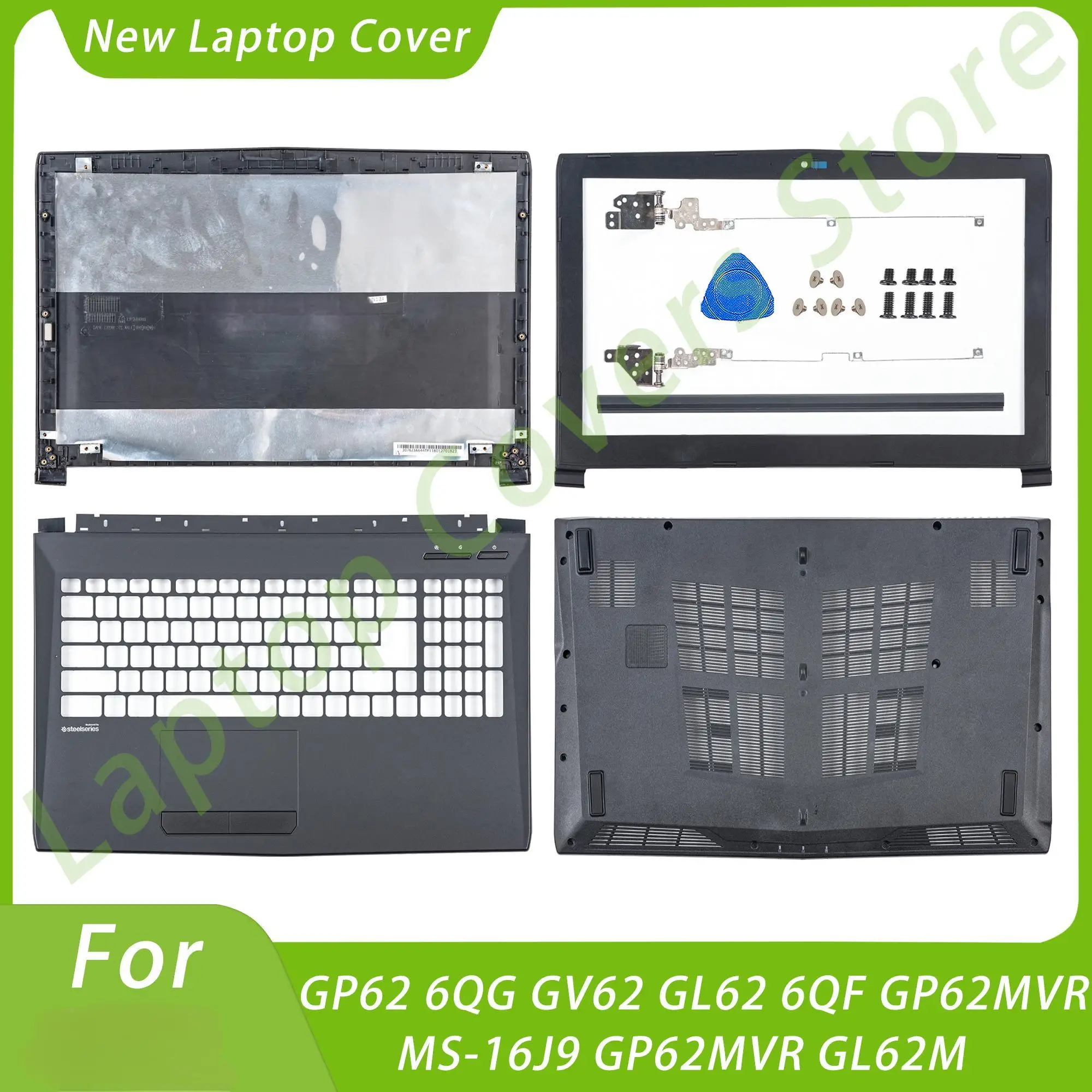 NEW Cases For GP62 6QG GV62 GL62 6QF GP62MVR MS-16J9 GP62MVR GL62M LCD Back Cover Bezel Hinges Laptop Parts Plastic Replace