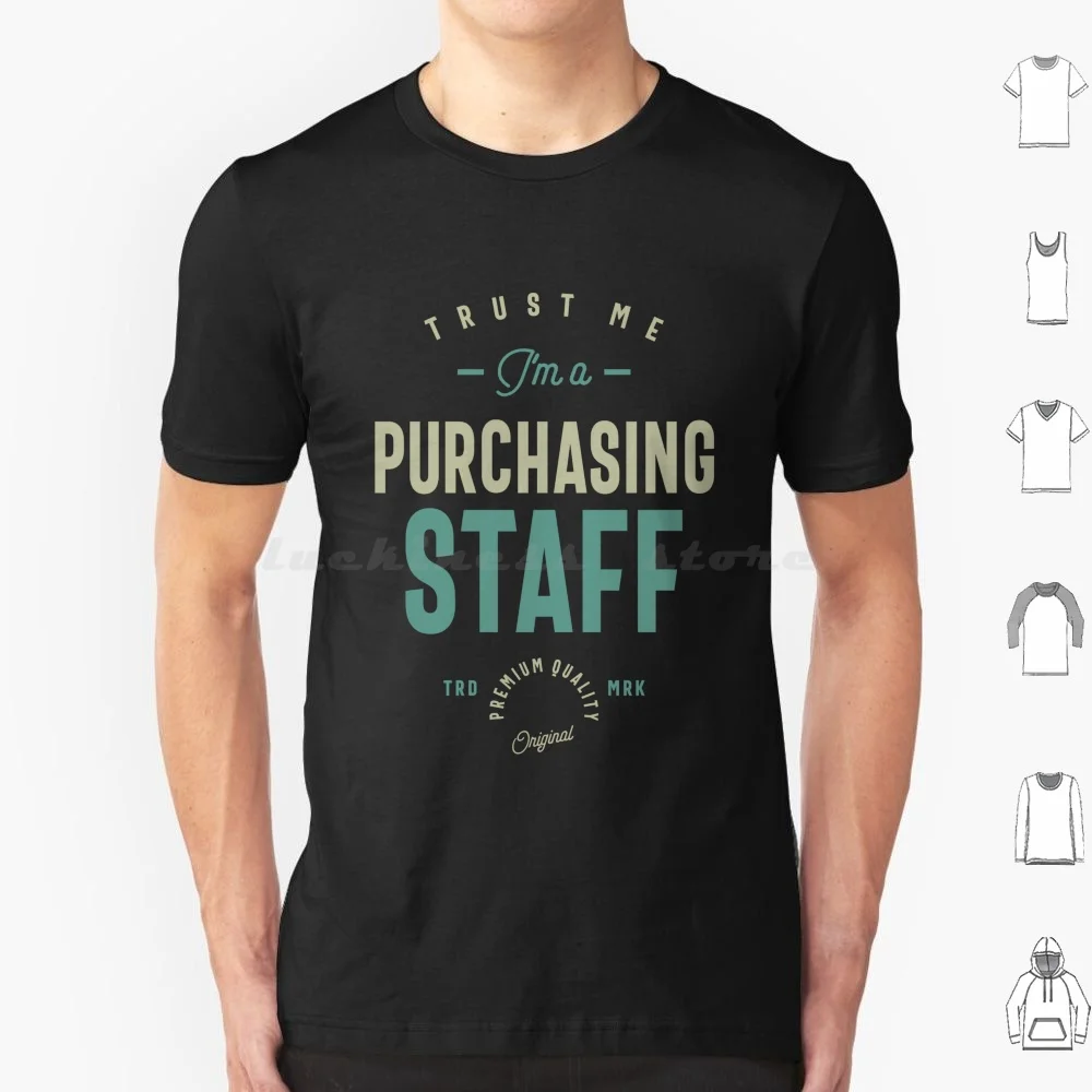 Purchasing Staff T Shirt Big Size 100% Cotton Purchasing Staff Jobs Work Occupations Profession Typography Purchasing Staff