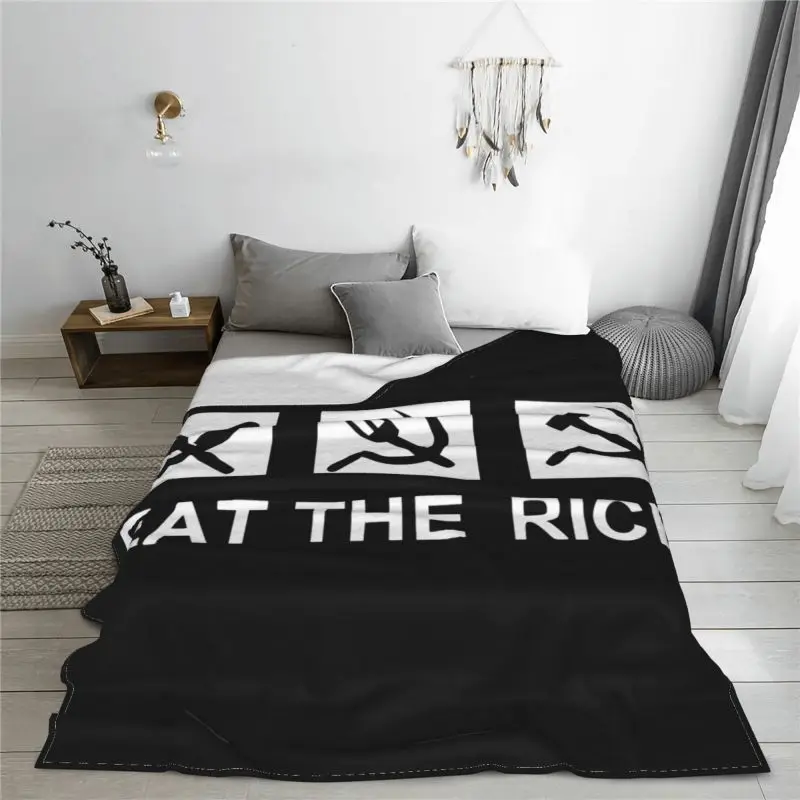 Eat The Rich Socialist Class War Graphic Blanket Warm Raschel Comfortable Couch Blanket Machine Washable