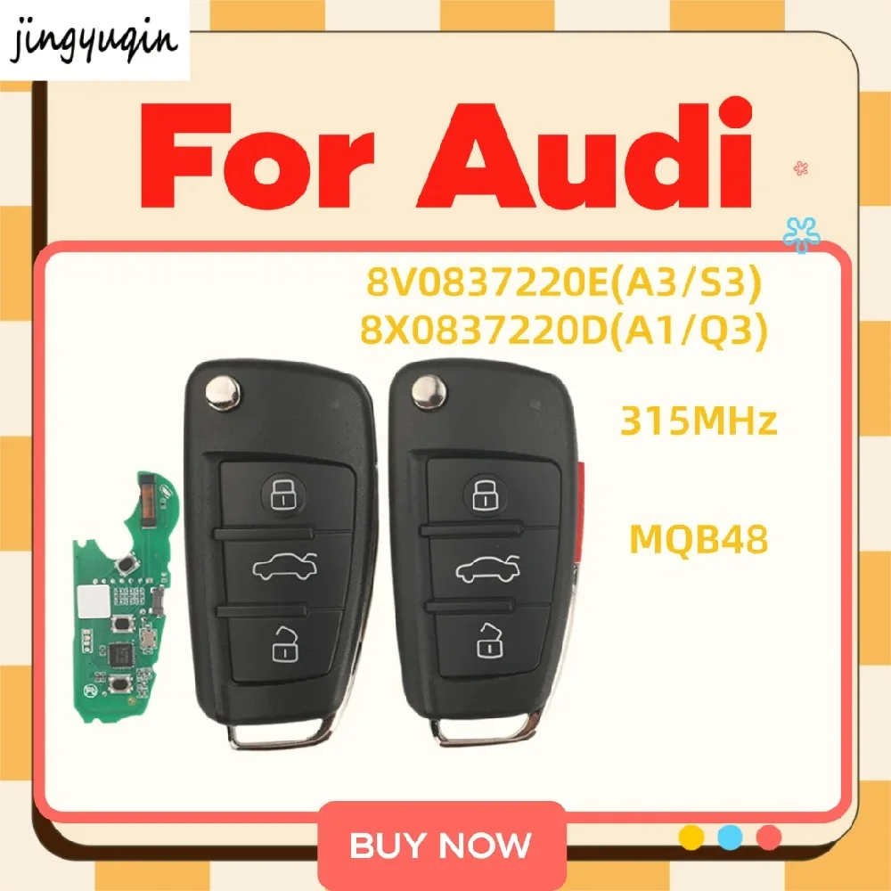 

jingyuqin For Audi A3/S3 A1/Q3 2012-2017 Folding remote car key 3/4 Buttons 315MHz MQB48 Chip 8V0837220E/8X0837220D Keyless Go