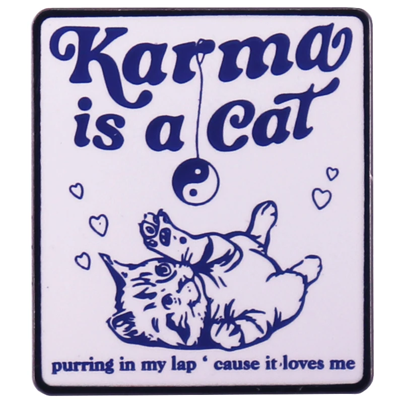 Cat Purring In My Lap Cause It Loves Me Enamel Pin Cute Kitten Badge Cat Lovers Gift Accessories