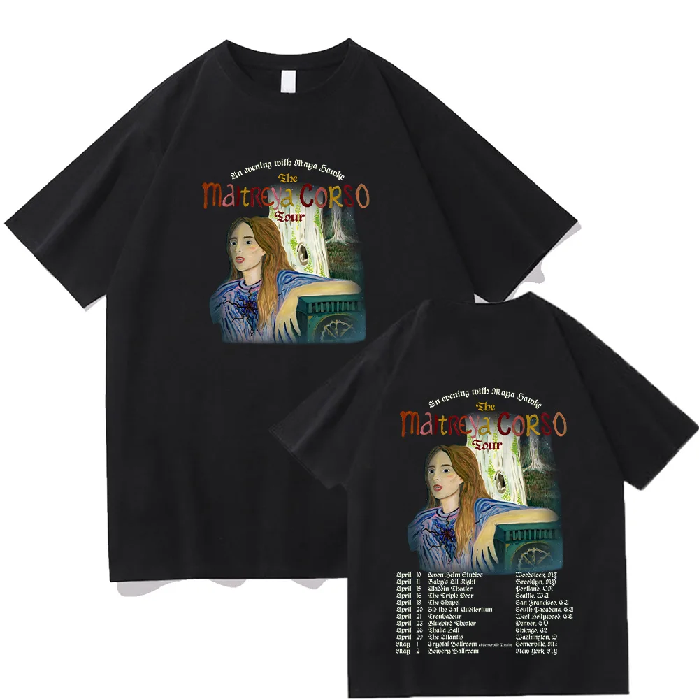 Maya Hawke MAITREYA CORSO Tour T-shirts Graphic T Shirts Men Women Casual Cotton Vintage Loose Tee Fashion Men Oversized Clothes