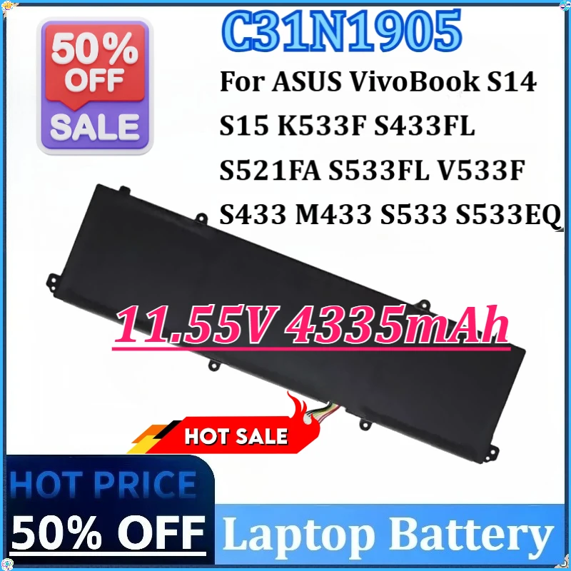 

New C31N1905 11.55V 4335mAh Laptop Battery for ASUS VivoBook S14 S15 S433 K533F S433FL S533FL S521FA V533F M433 S533 S533EQ