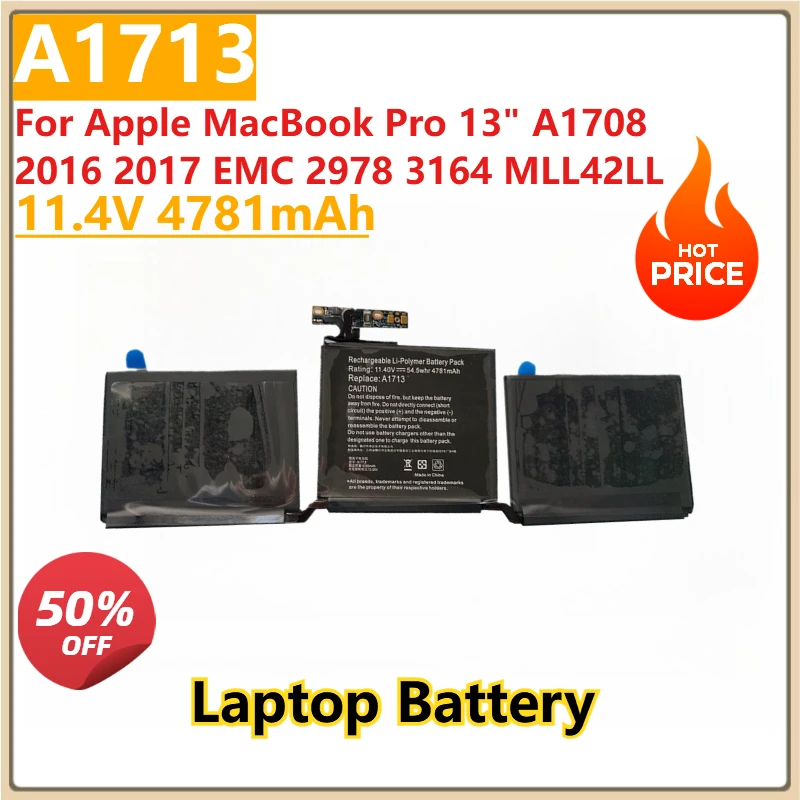 

New Replacement Laptop Battery A1713 11.4V 4781mAh for Apple MacBook Pro 13" A1708 2016 2017 EMC 2978 3164 MLL42LL Batteria