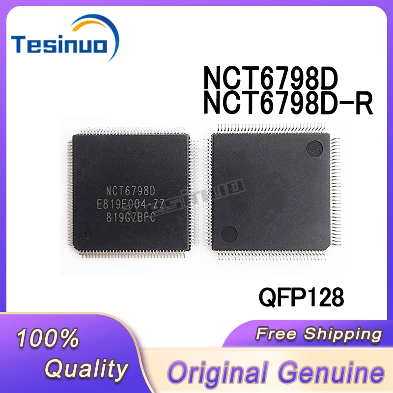 1/PCS New Original NCT6798D NCT6798D-R QFP-128 In Stock