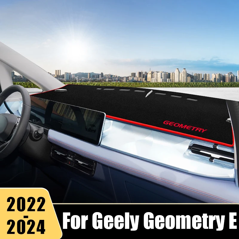 

For Geely Geometry E 2022 2023 2024 Car Dashboard Cover Mat Anti-UV Non-Slip Mats Instrument Carpets Dashmat Pad Accessories