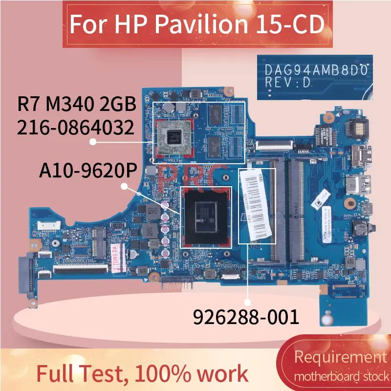 15-CD For HP Pavilion A10-9620P R7 M340 2GB Laptop Motherboard 926288-001 DAG94AMB8D0 Notebook Mainboard 216-0864032 DDR4