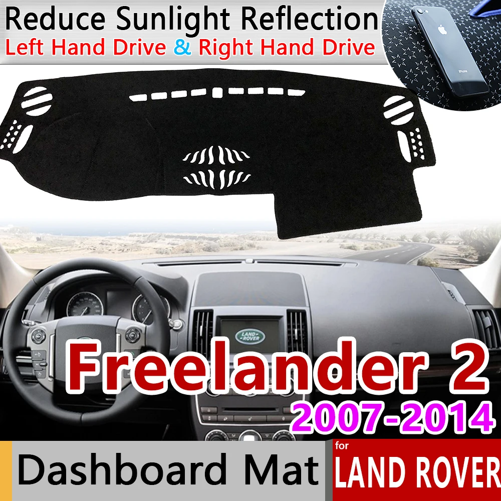 

Для Land Rover freelander 2 2007 ~ 2014 Противоскользящий коврик, коврик на приборную панель Зонт коврик для приборной панели автомобиля аксессуары L359 LR2 2010 2012 2013