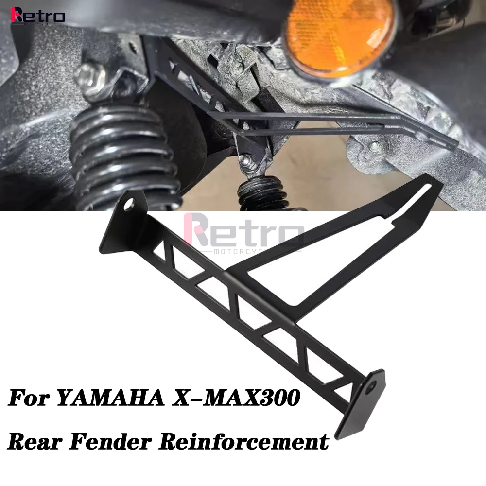 

X-MAX300 Rear Fender Support Mudguard Metal Reinforcement Bracket Motorcycle For Yamaha X-MAX 300 XMAX300 XMAX 300 2023 2024