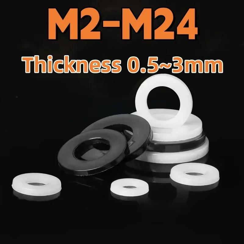 

Nylon Gasket M2 M2.5 M3 M4 M5 M6 M8 M10 M12 M14 M16 M22 M24 White / Black Flat Washer Insulated Flat Pad Ring Thickness 0.5~3mm