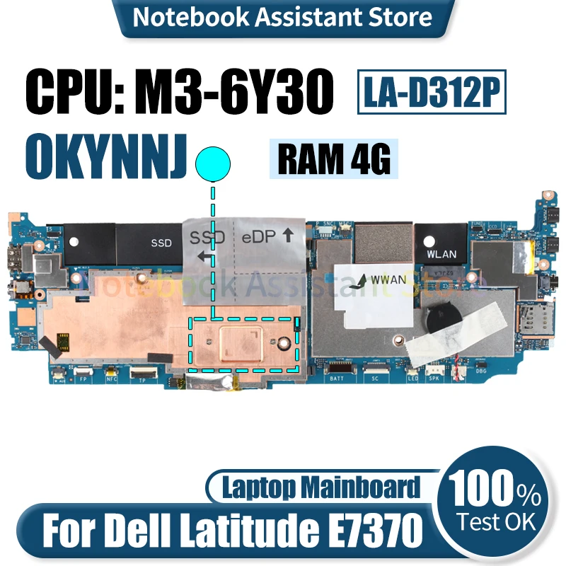 

For Dell Latitude E7370 7370 Laptop Mainboard LA-D312P 0KYNNJ SR2EN m3-6Y30 RAM 4G Notebook Motherboard