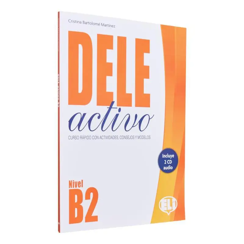 

DELE Activo B2 SB с аудио компакт-диском и загружаемым ключом отвеса ЭЛИ Издательская группа ЭЛИ Издательская группа 9788853622709 Книга