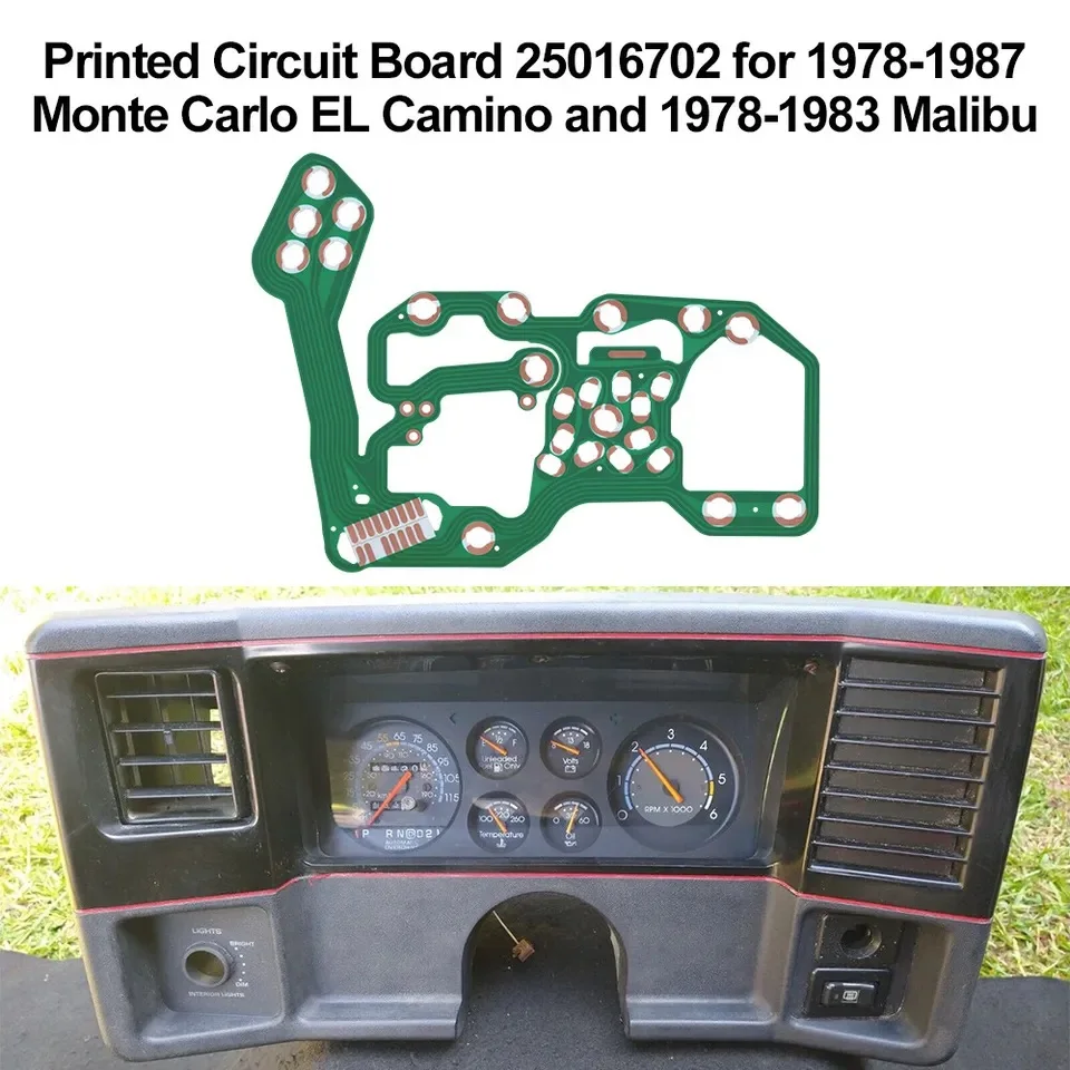 

Printed Circuit Board for 1978-87 Monte Carlo EL Camino 1978-83 Malibu 25016702
