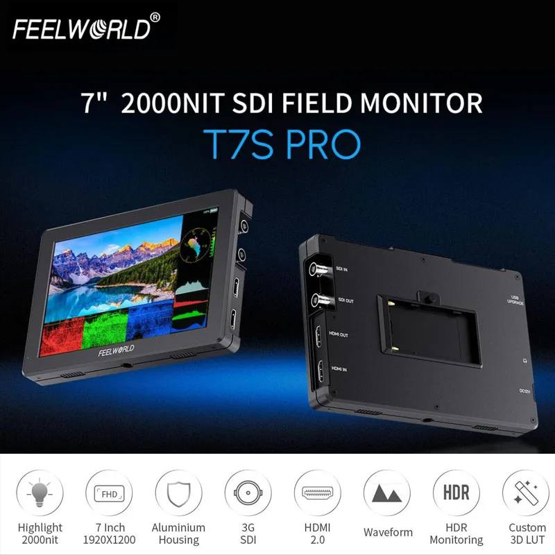 FEELWORLD T7S PRO 7 inch 2000NIT Field Camera Monitor Ultra High Brightness 3G SDI 4K HDMI Accurate Waveform Monitoring