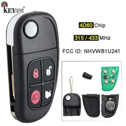 KEYECU-mando a distancia para coche, llave con tapa automática, Chip 4D60, NHVWB1U241, 4 Btn, 315/ 433MHz, para Jaguar x-type S, 1999-2009, XJ, XJR, 2002-2008