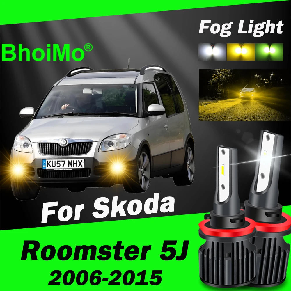 

BhoiMo For Skoda Roomster 5J 2006 2015 Front Fog Light Lamp Led Bulb 2007 2008 2009 2010 2011 2012 2013 2014