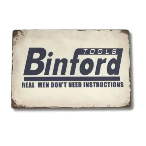 Y1,Binford Tools Tin Sign Tim Allen Real Men Don;t Need Instruction Metal Decor -aluminum