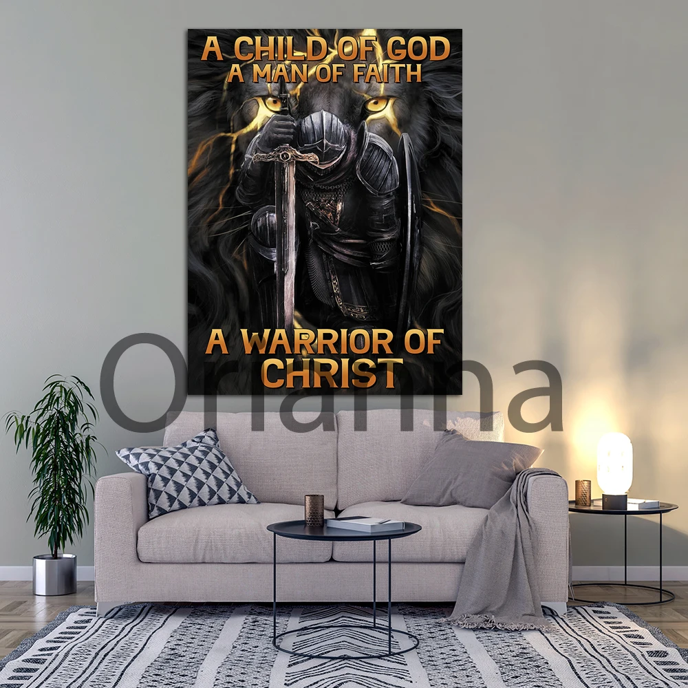 A Child Of God Man Of Faith A Warrior Of Christ Jesus Christian Shirt Lion Shirt Warrior Veteran Wall Art Prints Poster Decor