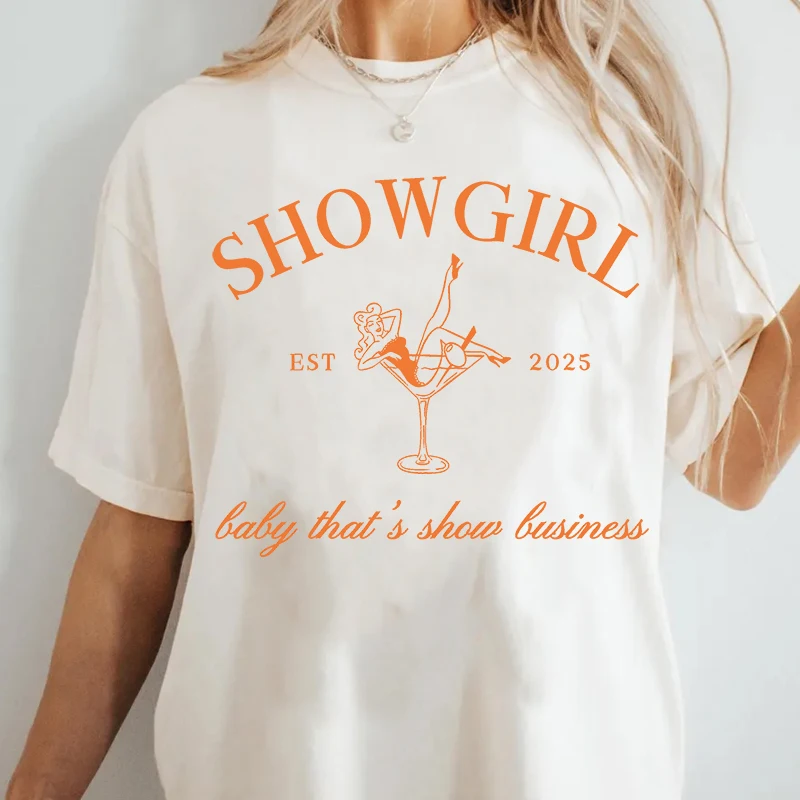 

Showgirl Est 2025 T-shirt Casual Cotton Short Sleeve Tshirt Streetwear Harajuku Summer Women's Clothes Oversized Concert Tees