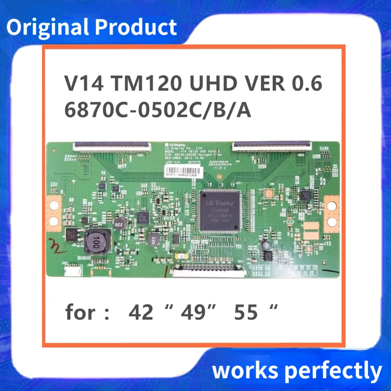 Original logic board V14 TM120 UHD VER 0.6 6870C-0502C 6870C-0502B 6870C-0502A For 42-inc 49-inch 55-inch TV