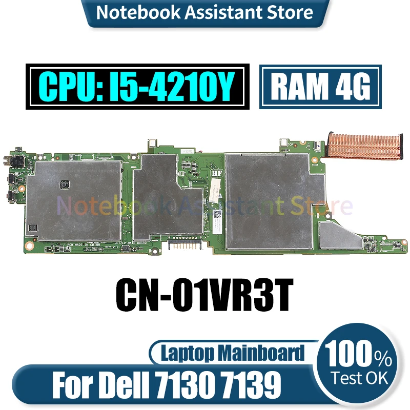 

For Dell 7130 7139 Laptop Mainboard CN-01VR3T I5-4210Y SR191 RAM 4G Notebook Motherboard Tested