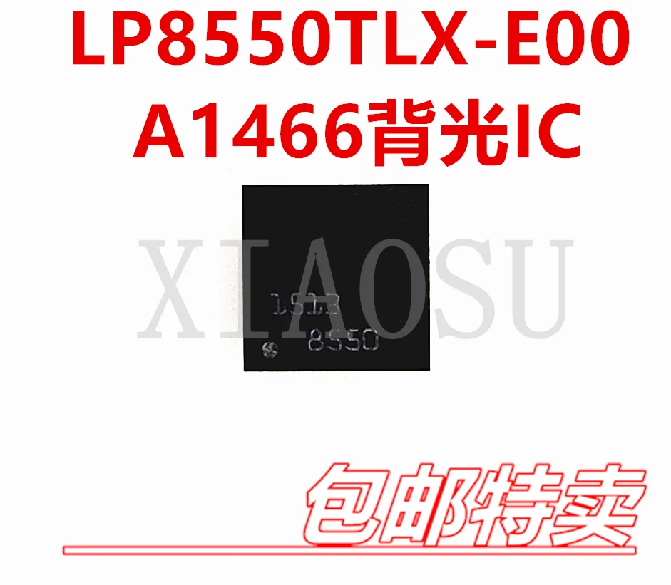 A1466 Backlight IC U7701 Boost chip LP8550TLX-E00 LP8550 D68B B550