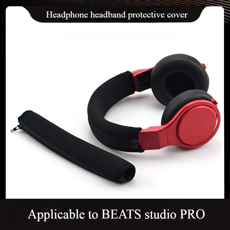

Applicable To BEATS Studio PRO Head Beam Earphone Cross Beam Protection Cover Head Beam Cover Zipper
