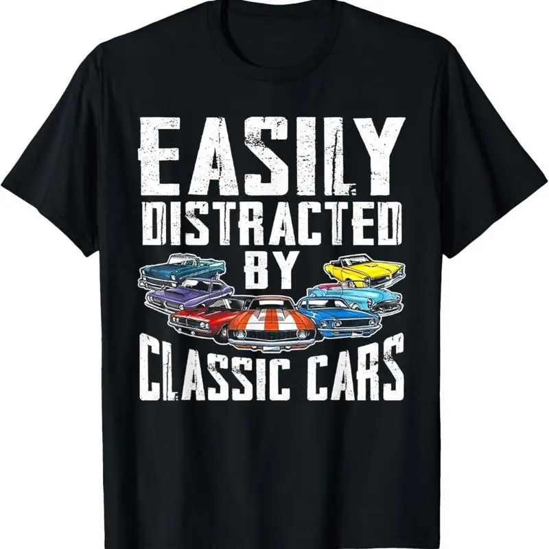 Easily Distracted By Classic Cars T Shirt