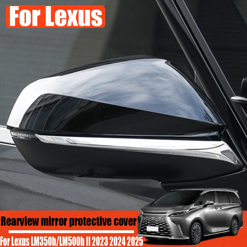 For Lexus LM350h/LM500h II 2023 2024 2025 modified rearview mirror protective cover automotive exterior decoration accessories