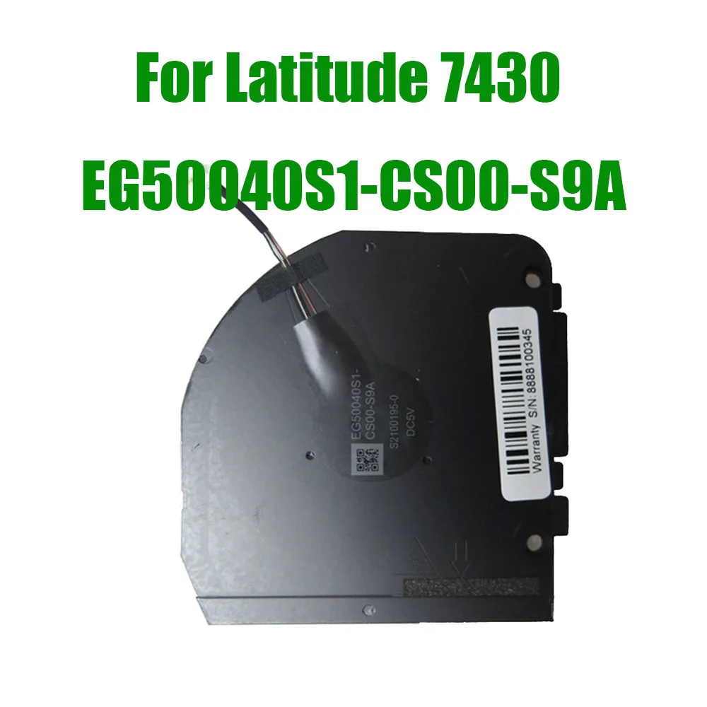 

Laptop CPU Fan For DELL For Latitude 7430 EG50040S1-CS00-S9A ND75C83-21E13 DC5V 0.5A