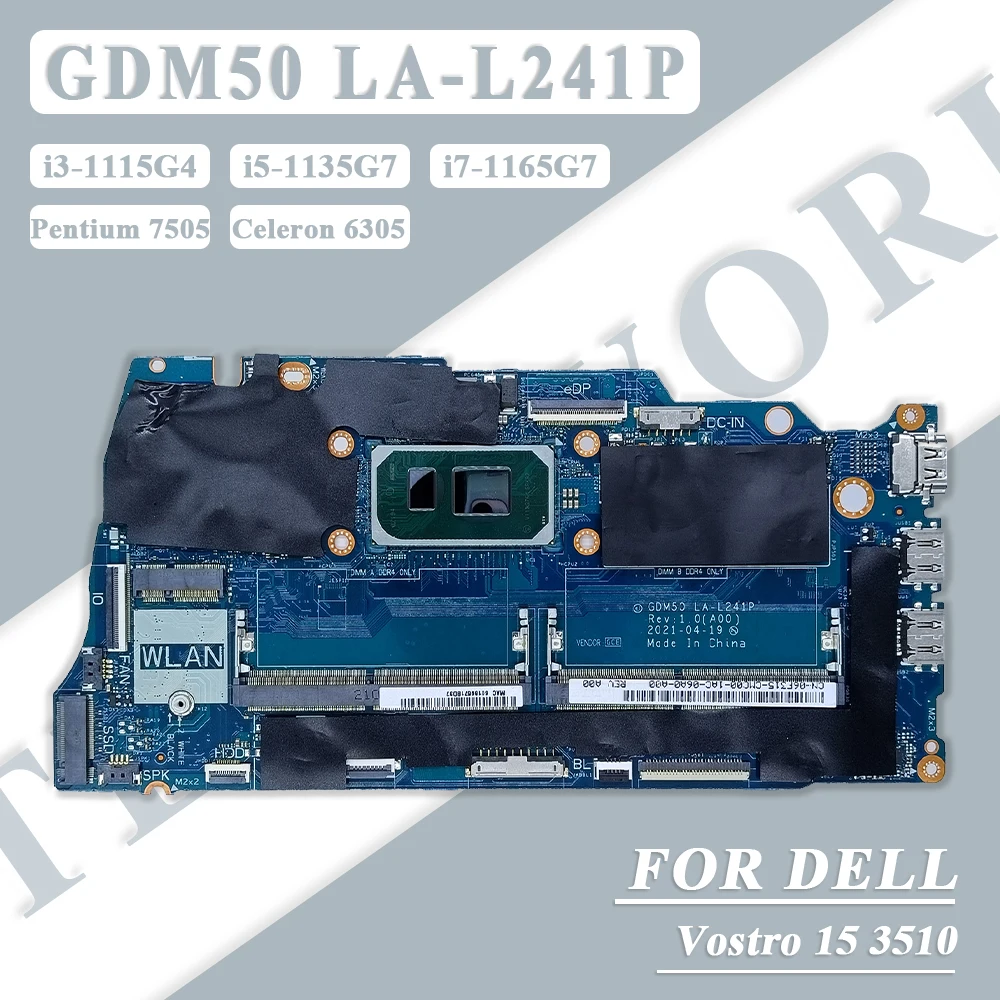 

45 Pins Laptop Motherboard for Dell Vostro 15 3510 System Board i3/i5/i7 11th Gens Pentium 7505 Celeron 6305 CPU Board LA-L241P