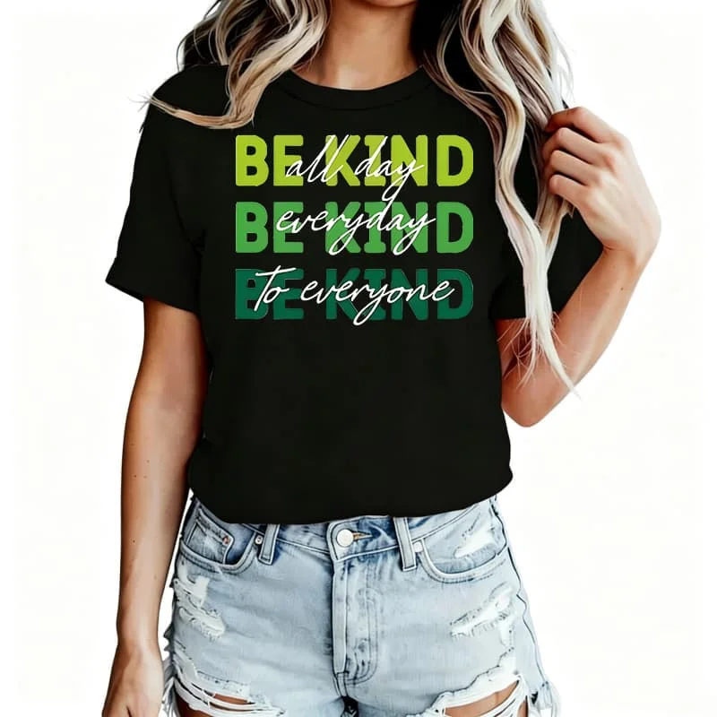 Be Kind Positive Affirmation Women's T-Shirt 100% Cotton Funny Graphic Short Sleeve Tee Novelty Shirt Casual Crew Neck Top S-5Xl