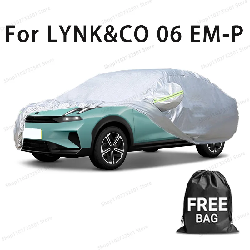 

Car cover For LYNK&CO 06 EM-P Full cover Waterproof sun protection cover Scratch resistant cars accessories