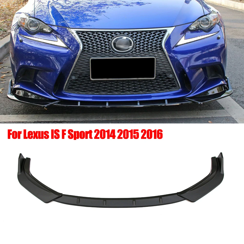 

Разветвитель переднего бампера для Lexus IS250 IS350 IS300 F Sport 2014 2015 2016, комплект спойлера для подбородка, защитный диффузор