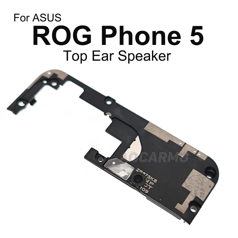 Aocarmo For ASUS ROG Phone 5 5S ROG5 I005DA ZS673KS ROG5S ZS676KS Top Ear Speaker Earpiece Receiver Earphone Bottom Loudspeaker