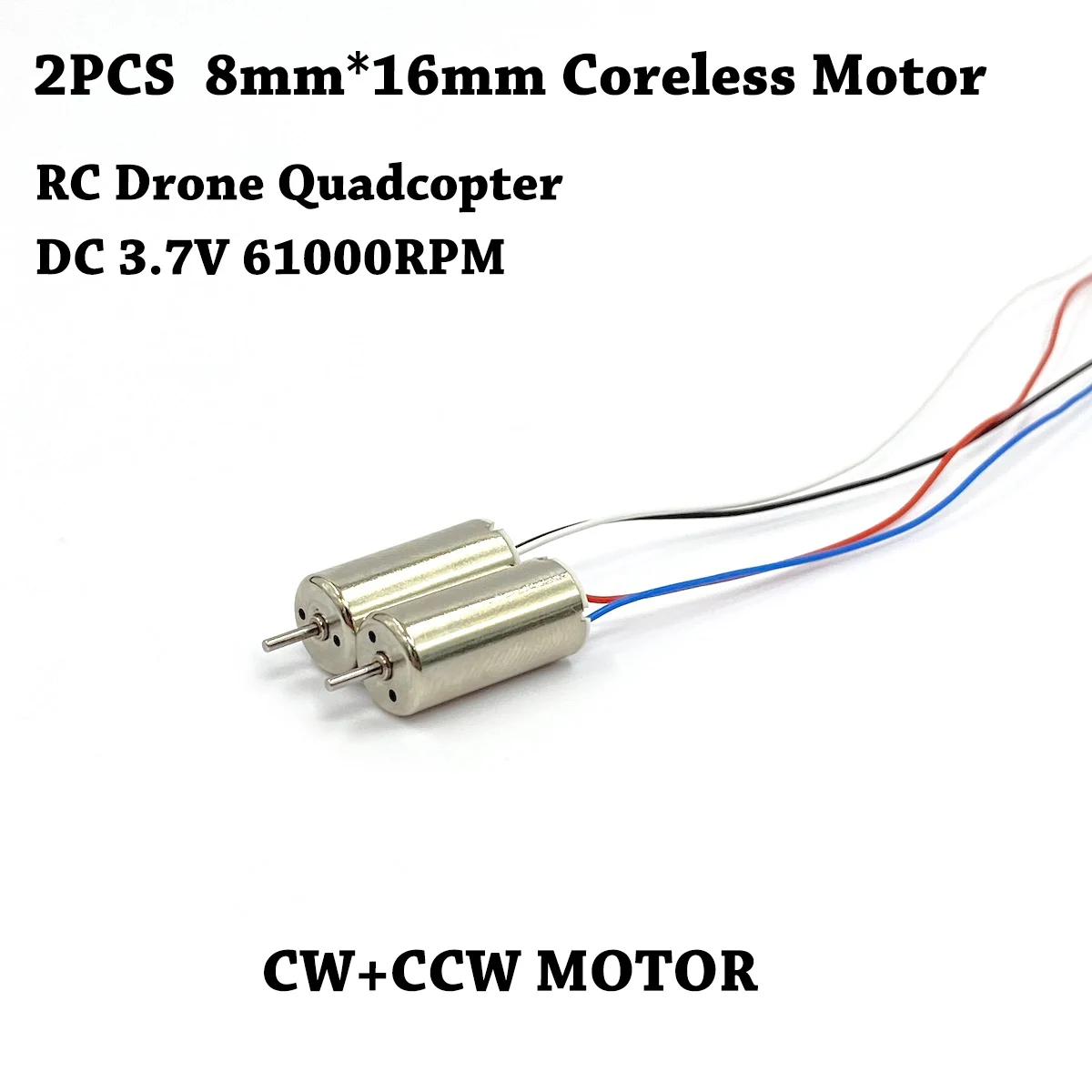 

2PCS 816 8mm*16mm CW+CCW Coreless Motor DC 3V 3.7V 61000RPM High Speed Strong Magnetic RC Drone Quadcopter Mini 8mm Motor Engine