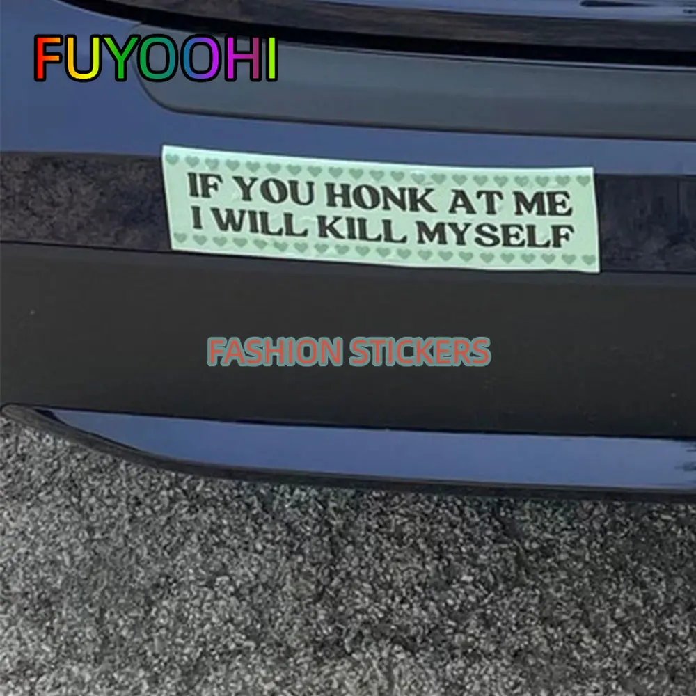FUYOOHI Funny Cartoon Word Car Stickers If You Honk At Me Sticker Pack Exterior Accessories Waterproof PVC Decals