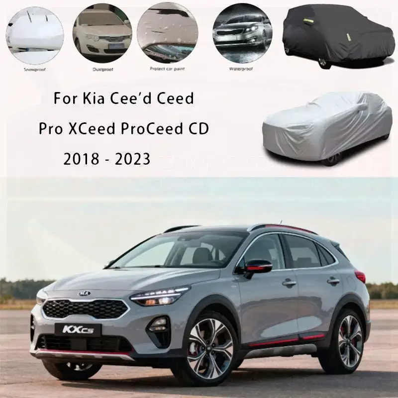 

For Kia Cee'd Ceed Pro XCeed ProCeed CD Outdoor Protection Waterproof Dustproof Full Snow Sunshade for 20XX Car Covers