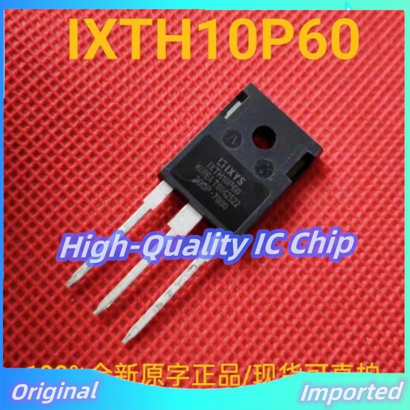 

10PCS-30PCS IXTH10P60 TO-247 600V -10A Imported Original Best Quality