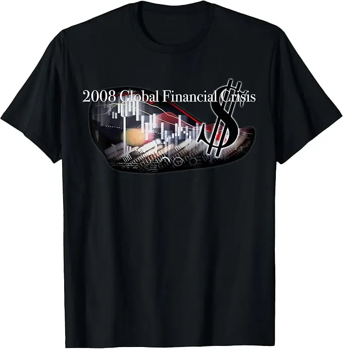 2008 Globale Finanzkrise Wirtschaftsgeschichte Slogan T-Shirt Y2k Mischungen Finanzgeschichte Sarkastisches Sprichwort T-Shirt Humor Märkte T-Shirts – Detail 13