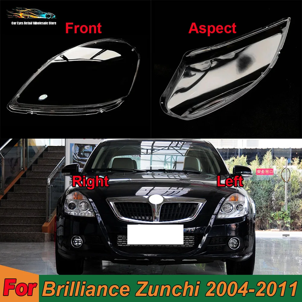 

Headlamp Cover Headlight For Brilliance 2004-2011 Zunchi Transparent Lens Lamp Shell Masks Plexiglass Replace Original Lampshade